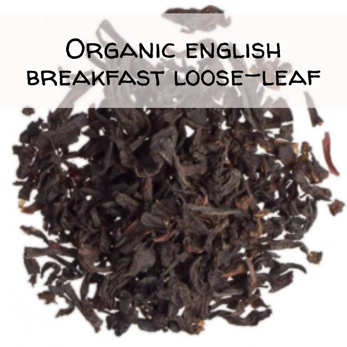 Organic English Breakfast Loose-Leaf (1oz)